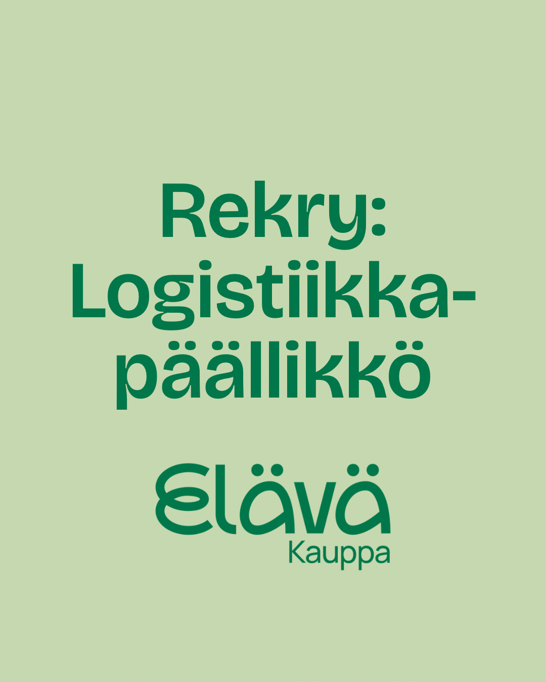 Rekry: Logistiikkapäällikkö