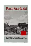Pentti_Saarikoski_Koyhyyden_filosofia_kirja.jpg - Romaanit ja novellit - A00000572 - 1